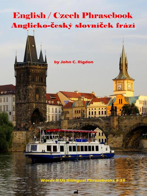 Title details for English / Czech Phrasebook by John C. Rigdon - Available